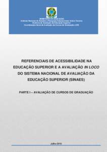 REFERENCIAIS DE ACESSIBILIDADE NA EDUCAÇÃO SUPERIOR E A AVALIAÇÃO IN LOCO DO SISTEMA NACIONAL DE AVALIAÇÃO DA EDUCAÇÃO SUPERIOR (SINAES)