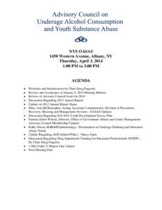 Advisory Council on Underage Alcohol Consumption and Youth Substance Abuse - April 3, 2014 Meeting Agenda