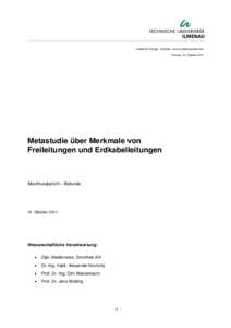 Institut für Energie-, Antriebs- und Umweltsystemtechnik Ilmenau, 12. Oktober 2011 Metastudie über Merkmale von Freileitungen und Erdkabelleitungen