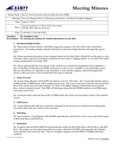 Meeting Minutes Project Name: Meeting: Bossier Parish, Louisiana Physical Map Revision (PMR) Over-the-Shoulder Review of Hydrology, Hydraulics, and Draft Floodplain Mapping