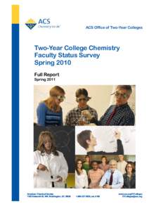 ACS Office of Two-Year Colleges  Two-Year College Chemistry Faculty Status Survey Spring 2010 Full Report