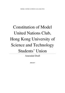 MODEL UNITED NATIONS CLUB, HKUSTSU  Constitution of Model United Nations Club, Hong Kong University of Science and Technology