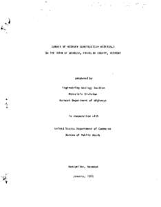 S  SURVEY OF I-IIGHUAY CONSTRUCTION MATERIALS IN THE TOWN OF GEORGIA, FRANKLIN COUNTY, VERMONT  prepared by