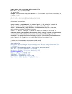 From: Gagnon, Jean [mailto:] Sent: Friday, May 24, 2013 2:52 PM To: Consultation Subject: Commentaire sur le Bulletin REGDOCAccréditation du personnel: responsable de la radioprotection