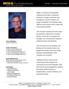 RESUME | DIRECTOR OF OPERATIONS A Western Design Studio Company Terry is a meticulous and adaptable professional with years of successful experience in project coordination and