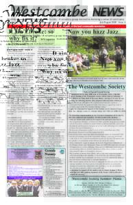 Westcombe NEWS  Monthly newspaper of The Westcombe Society - A voluntary group devoted to fostering a sense of community EstablishedFree to 3,200 homes