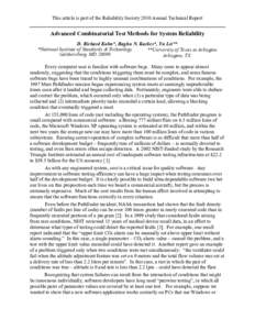 This article is part of the Reliability Society 2010 Annual Technical Report  Advanced Combinatorial Test Methods for System Reliability D. Richard Kuhn*, Raghu N. Kacker*, Yu Lei** *National Institute of Standards & Tec