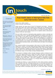 Vol 24 No 5 JunePoor health status of Aboriginal little kids early intervention needed Contents Poor health status of Aboriginal