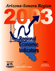 Twin cities / Nogales /  Sonora / Sonoran Desert / Sonora / Arizona-Mexico Commission / Arizona / Economic indicator / Mexicali / Geography of Mexico / Municipalities of Sonora / Geography of North America