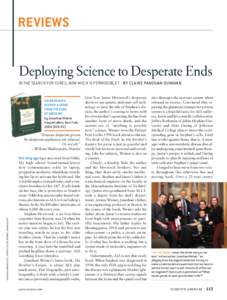 REVIEWS Deploying Science to Desperate Ends IN THE SEARCH FOR CURES, HOW MUCH IS PERMISSIBLE? BY CLAIRE PANOSIAN DUNAVAN HIS BROTHER’S KEEPER: A STORY