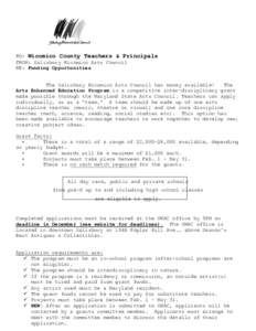 TO: Wicomico County Teachers & Principals FROM: Salisbury Wicomico Arts Council RE: Funding Opportunities The Salisbury Wicomico Arts Council has money available! The