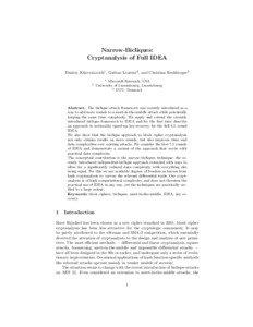 Narrow-Bicliques: Cryptanalysis of Full IDEA Dmitry Khovratovich1 , Ga¨etan Leurent2 , and Christian Rechberger3