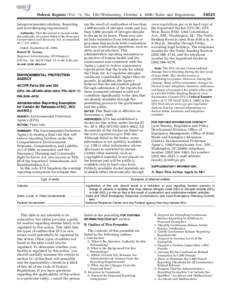 Federal Register / Vol. 71, No[removed]Wednesday, October 4, [removed]Rules and Regulations Intergovernmental relations, Reporting and recordkeeping requirements. Authority: This document is issued under the authority of se