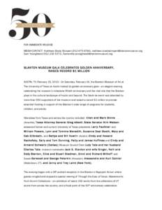 FOR IMMEDIATE RELEASE MEDIA CONTACT: Kathleen Brady Stimpert[removed]), [removed] Sam Youngblood[removed]), [removed] BLANTON MUSEUM GALA CELEBRATES GO