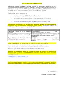 Monopoly / Patent / Technology Business Incubator TBI-NITC / National Institutes of Technology / Law / Business / Technology / Patent law / Science and technology in India / Intellectual property law