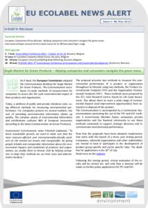 EU ECOLABEL NEWS ALERT Issue n◦ 86, May 2013 In brief in this issue: Featured Articles European Commission Press Release: Helping companies and consumers navigate the green maze