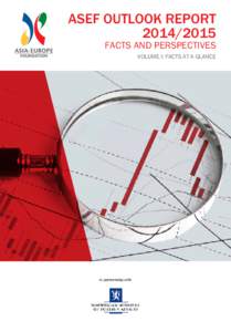 ASEF OUTLOOK REPORTFACTS AND PERSPECTIVES VOLUME I: FACTS AT A GLANCE  In partnership with