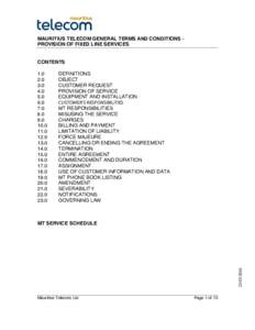 MAURITIUS TELECOM GENERAL TERMS AND CONDITIONS – PROVISION OF FIXED LINE SERVICES CONTENTS