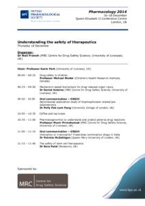 Pharmacology–18 December Queen Elizabeth II Conference Centre London, UK  Understanding the safety of therapeutics