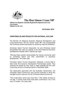 The Hon Simon Crean MP Minister for Regional Australia, Regional Development and Local Government Minister for the Arts 26 October 2010