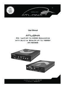 User Manual  AtlonA PC / Laptop to HDMI Converter with built-in Scaler up to 1080p AT-HD500