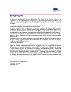 INTRODUCCIÓN La presente publicación, Anuario Estadístico Municipal de la Oficina Nacional de Estadística del municipio Limonar, constituye una importante información estadística que refleja los aspectos más signi