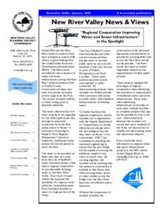 December 2008— January, 2009  A bi-monthly publication New River Valley News & Views “Regional Cooperation Improving