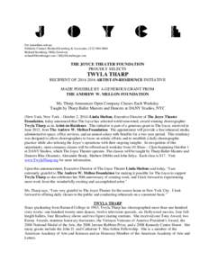 Guggenheim Fellows / Year of birth missing / Twyla Tharp / Jukebox musicals / Joffrey Ballet / John Selya / Modern dance / Hubbard Street Dance Chicago / Eliot Feld / Ballet / Dance / Danseurs
