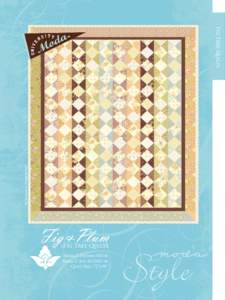 QUILT MADE BY DEBBIE OUTLAW  Moda U Pattern MU46 Moda U Kit: KITMU 46 Quilt Size: 72