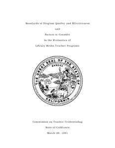 Standards of Program Quality and Effectiveness and Factors to Consider In the Evaluation of Library Media Teacher Programs