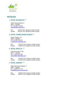 HOTELES 1. HOTEL NH DEUSTO *** Calle Francisco Macia,  – BILBAO Tel. + 