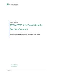 AMPLATZER® Atrial Septal Occluder Executive Summary