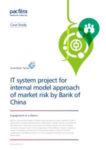 Case Study  IT system project for internal model approach of market risk by Bank of China