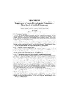 CHAPTER 81 Department of Labor, Licensing and Regulation— State Board of Medical Examiners (Statutory Authority: 1976 Code §§ 40–1–70, 40–47–20 and 40–47–80)  ARTICLE 2