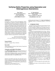 Verifying Safety Properties using Separation and Heterogeneous Abstractions Eran Yahav∗ G. Ramalingam