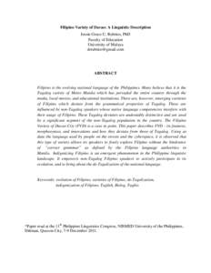 Filipino Variety of Davao: A Linguistic Description Jessie Grace U. Rubrico, PhD Faculty of Education University of Malaya [removed]