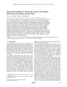 JOURNAL OF GEOPHYSICAL RESEARCH, VOL. 116, C02029, doi:2010JC006699, 2011  Interannual modulation of eddy kinetic energy in the southeast Indian Ocean by Southern Annular Mode Fan Jia,1 Lixin Wu,1 Jian Lan,1 and 