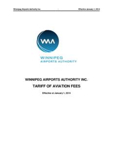 Winnipeg Airports Authority Inc.  1 Effective January 1, 2014