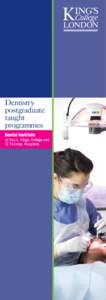 Dentistry postgraduate taught programmes Dental Institute