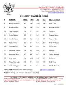 SACRAMENTO CITY COLLEGE 3835 Freeport Blvd., Sacramento, CA[removed]Sports Information Office[removed]http://sccpanthers.losrios.edu[removed]MEN’S BASKETBALL ROSTER