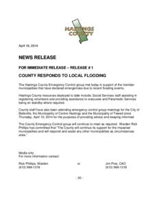 April 16, 2014  NEWS RELEASE FOR IMMEDIATE RELEASE – RELEASE # 1  COUNTY RESPONDS TO LOCAL FLOODING