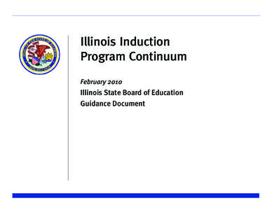 Illinois Induction Program Continuum - February 2010