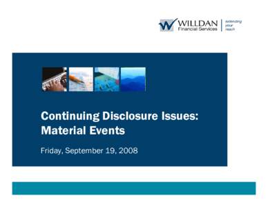 Continuing Disclosure Issues: Material Events