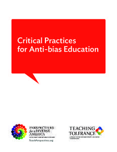 Critical Practices for Anti-bias Education TeachPerspectives.org  A PROJECT OF THE SOUTHERN POVERTY LAW CENTER