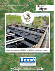 Volume 31 - Number 3 Aqueduct protected with the Denso Steelcoat 400 System, Loch Katrine Scotland - see page 11, LEADERS IN CORROSION PREVENTION & SEALING TECHNOLOGY