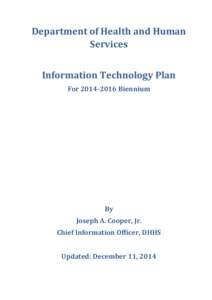 Department of Health and Human Services Information Technology Plan For[removed]Biennium  By