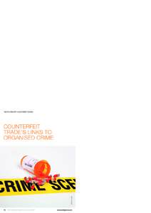 THE PICA REPORT: COUNTERFEIT GOODS  ©iStockphoto.com / LeggNet Counterfeit trade’s links to