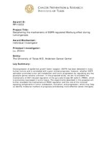 Award ID: RP110252 Project Title: Deciphering the mechanisms of EGFR-regulated Warburg effect during tumorigenesis Award Mechanism: