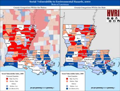 Social Vulnerability to Environmental Hazards, 2000 State of Louisiana County Comparison Within the Nation  County Comparison Within the State