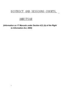 DISTRICT AND SESSIONS COURTS,  AMRITSAR (Information on 17 Manuals under Section[removed]b) of the Right to Information Act, 2005)